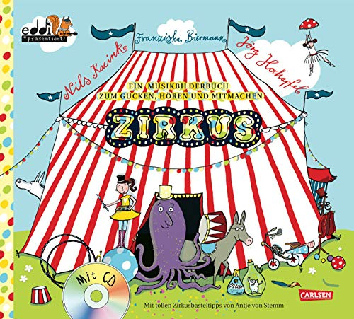 Zirkus: Ein Musikbilderbuch zum Gucken, Hören und Mitmachen