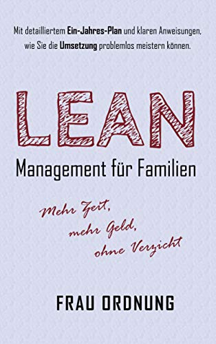 Lean Management für Familien: Mehr Zeit, mehr Geld - ohne Verzicht