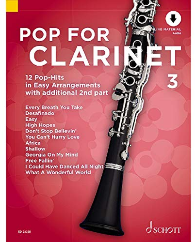 Pop For Clarinet 3: 12 Pop-Hits in Easy Arrangements zusätzlich mit 2. Stimme. Band 3. 1-2 Klarinetten. (Pop for Clarinet, Band 3)