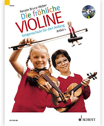 Die fröhliche Violine Band 1, m. Audio-CD: Geigenschule für den Anfang. Band 1. Violine.