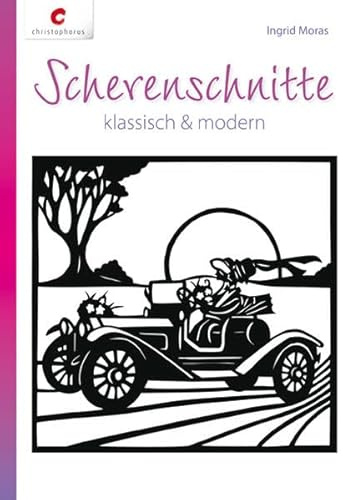 Scherenschnitte: klassisch & modern