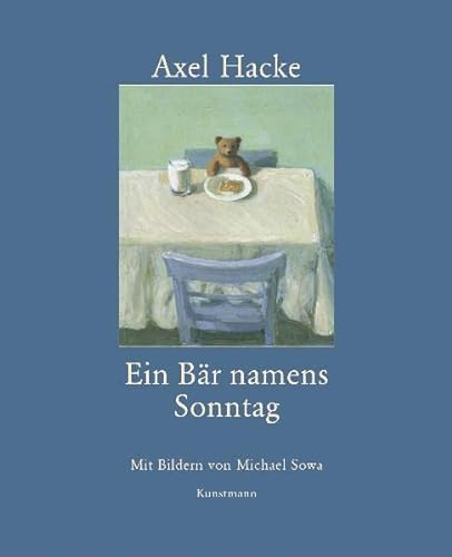 Ein Bär namens Sonntag: Mit Bildern von Michael Sowa