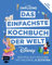 Simplissime – Das einfachste Kochbuch der Welt: Disney: Richtig gut kochen mit maximal 5 Zutaten