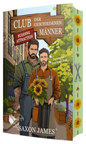 Budding Attraction (Der Club der geschiedenen Männer)