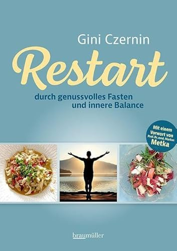 Restart durch genussvolles Fasten und innere Balance