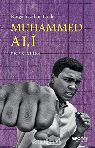 Muhammed Ali: Ringe Yazılan Tarih