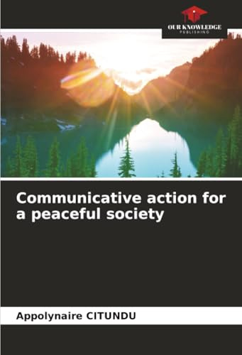 Communicative action for a peaceful society: DE