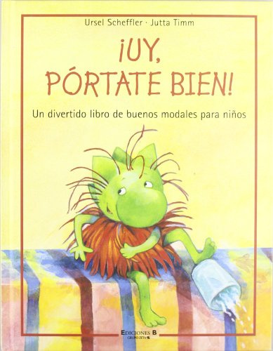 UY, PORTATE BIEN! (VOLUMENES SINGULARES, Band 0)