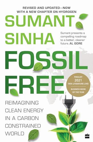 Fossil Free: Reimagining Clean Energy in a Carbon-Constrained World