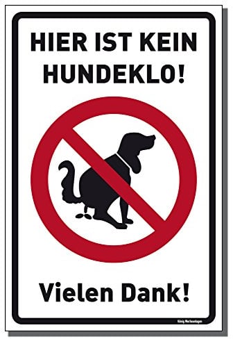 Schild Hier ist kein Hundeklo! weiß | stabiles Alu Schild mit UV-Schutz 20 x 30 cm | Hundehaufen, Hundetoilette | Dreifke®