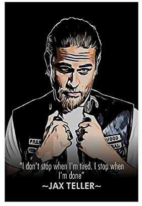 Sons of Anarchy TV-Show Poster Jax Teller motivierendes Zitat 9 Leinwand Wandkunst Dekor Gemälde für Wohnzimmer Heimdekoration 30 x 45 cm