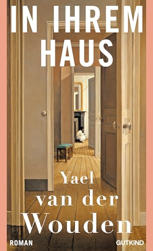 In ihrem Haus: Shortlist des Booker Prizes 2024! | Gewinnerin des Women's Prize 2025 | Ein fulminantes Debüt über Liebe, Besitzen und Besessenheit DER SPIEGEL