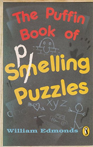 The Puffin Book of Spelling Puzzles (Puffin Books)