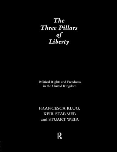 The Three Pillars of Liberty (The Democratic Audit of the United Kingdom)
