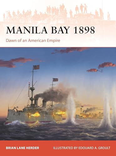 Manila Bay 1898: Dawn of an American Empire: 419 (Campaign)