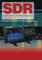 Software Defined Radio: for Amateur Radio Operators and Shortwave Listeners (Radio Today guides)