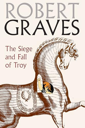 The Siege and Fall of Troy