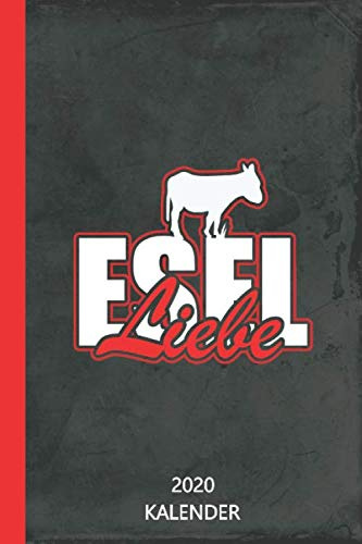 Esel Kalender 2020 Liebe (Eselliebe, Band 1)
