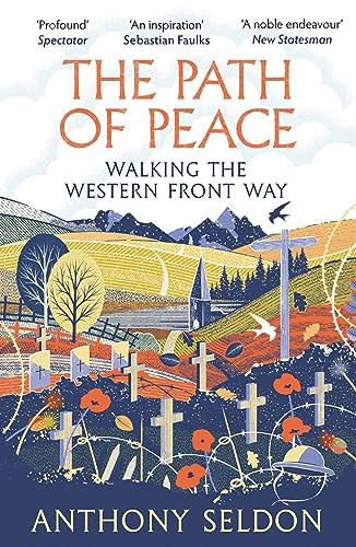 The Path of Peace: Walking the Western Front Way
