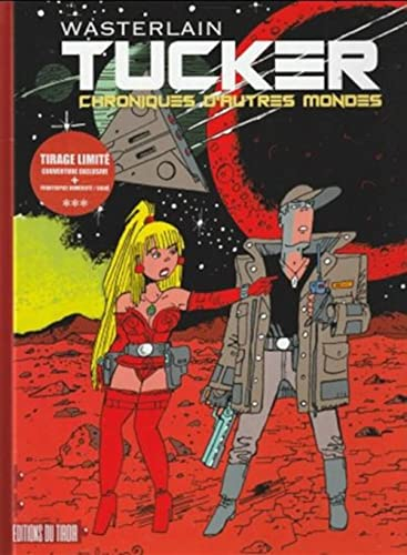 Tucker Tome 1 (Tirage limité): Chronique d'autres mondes