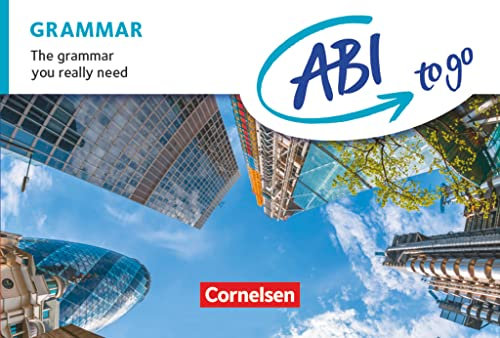 Abi to go - Englisch: Grammar - The grammar you really need - Kompaktgrammatik im Taschenbuchformat