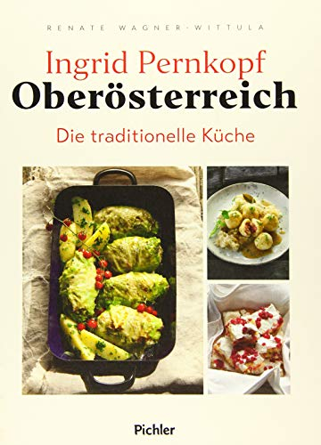 Oberösterreich: Die traditionelle Küche