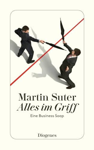 Alles im Griff: Eine Business Soap (Business Class)