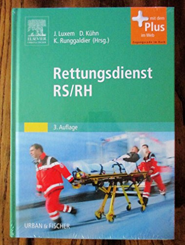 Rettungsdienst RS/RH: mit Zugang zum Elsevier-Portal: Mit dem Plus im Web. Zugangscode im Buch