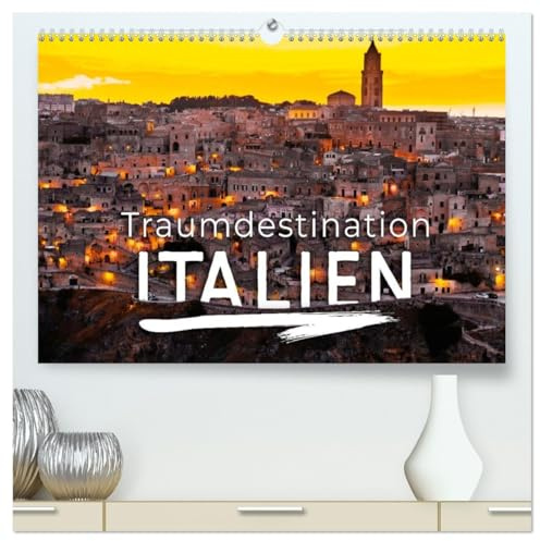 Traumdestination Italien (hochwertiger Premium Wandkalender 2026 DIN A2 quer), Kunstdruck in Hochglanz: Holen Sie sich das Urlaubsgefühl in Ihre eigenen vier Wände! (CALVENDO Orte)