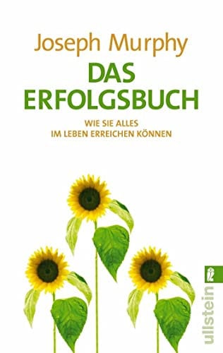 Das Erfolgsbuch: Was Sie alles im Leben erreichen können (0)