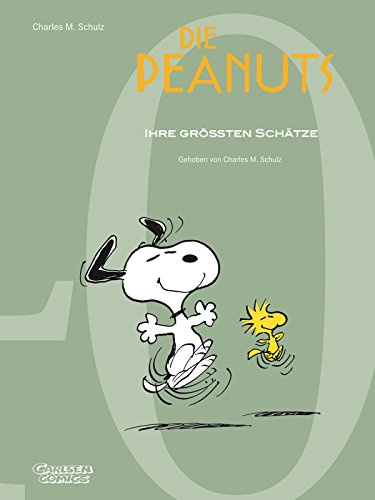 40 Jahre Carlsen Comics: Die Peanuts: Jubiläums-Sonderausgabe: Ihre größten Schätze