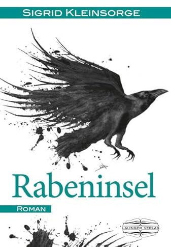 Rabeninsel: Eine Deutsch-Deutsche Geschichte