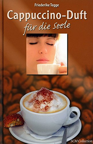 Cappuccinoduft für die Seele - Geschenkpaket: Geschenkpaket mit Buch und 4 Kerzen mit Kaffeeduft
