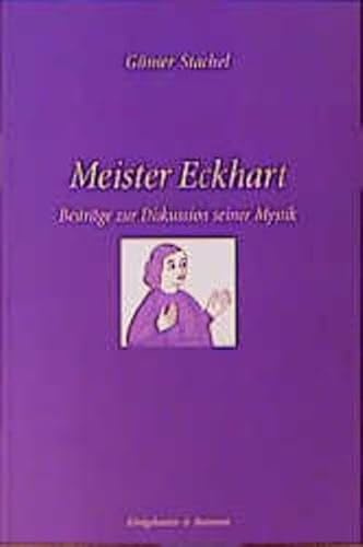 Meister Eckhart: Beiträge zur Diskussion seiner Mystik