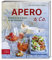 Apero & Co.: Schnelle Drinks und Snacks für den Feierabend (376 - ZS Verlag)