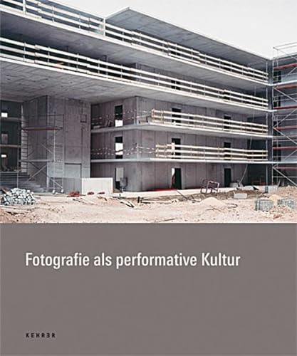 Fotografie als performative Kultur