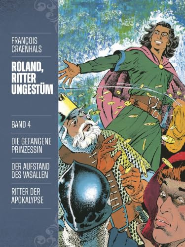 Roland, Ritter Ungestüm 4: Neue Edition (Roland, Ritter Ungestüm Neue Edition, Band 4)