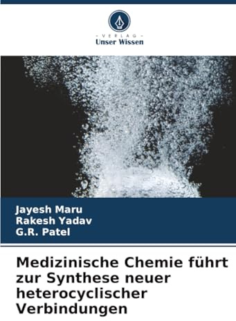 Medizinische Chemie führt zur Synthese neuer heterocyclischer Verbindungen: DE
