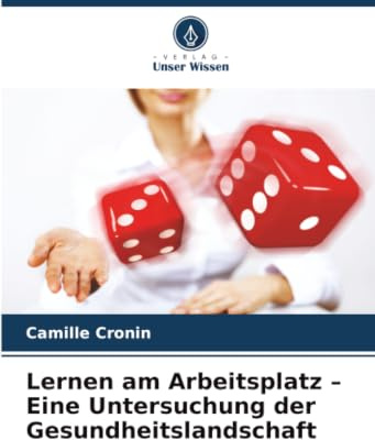 Lernen am Arbeitsplatz – Eine Untersuchung der Gesundheitslandschaft