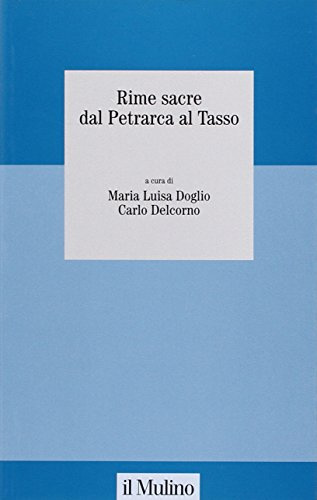 Rime sacre dal Petrarca al Tasso