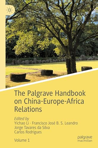 The Palgrave Handbook on China-Europe-Africa Relations