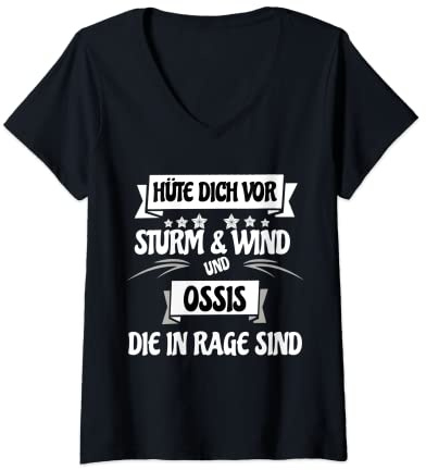 Damen Hüte Dich Vor Sturm & Wind & Ossis Die In Rage Sind DDR Ost T-Shirt mit V-Ausschnitt