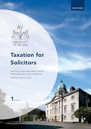 Taxation for Solicitors (Law Society of Ireland Manuals)