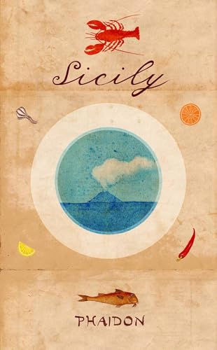 Sicily: Explore the Food of Sicily with the Silver Spoon Kitchen. Authentic and traditional recipes from across the island (Cucina)