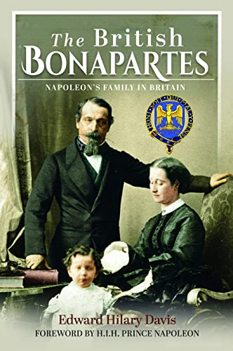 The British Bonapartes: Napoleon’s Family in Britain
