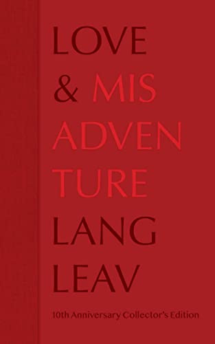 Love & Misadventure 10th Anniversary Collector's Edition (Volume 1) (Lang Leav)