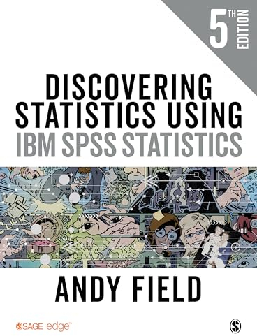 Discovering Statistics Using IBM SPSS Statistics
