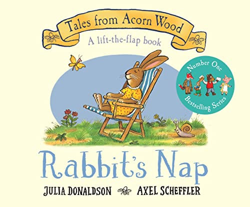 Rabbit's Nap: The perfect lift-the-flap book for Easter (Tales From Acorn Wood, 4)