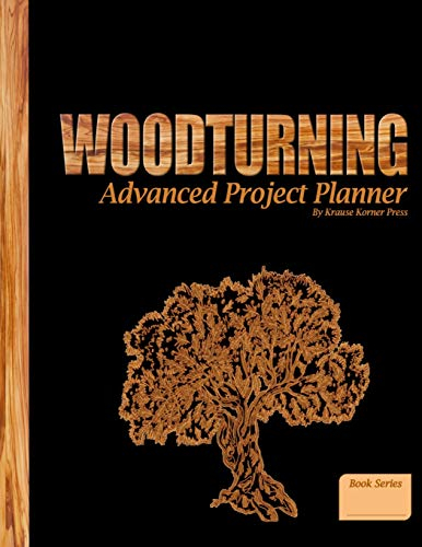 Woodturning Advanced Project Planner: The Ultimate Project Idea And Tracker To Record Up To 50 Woodturning Design Projects And Donation Projects (Olive Wood Tree)