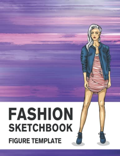 Fashion Sketchbook Figure Template: 430 Large Female Figure Template for Easily Sketching Your Fashion Design Styles and Building Your Portfolio ... with Female Figure Template, Band 2)